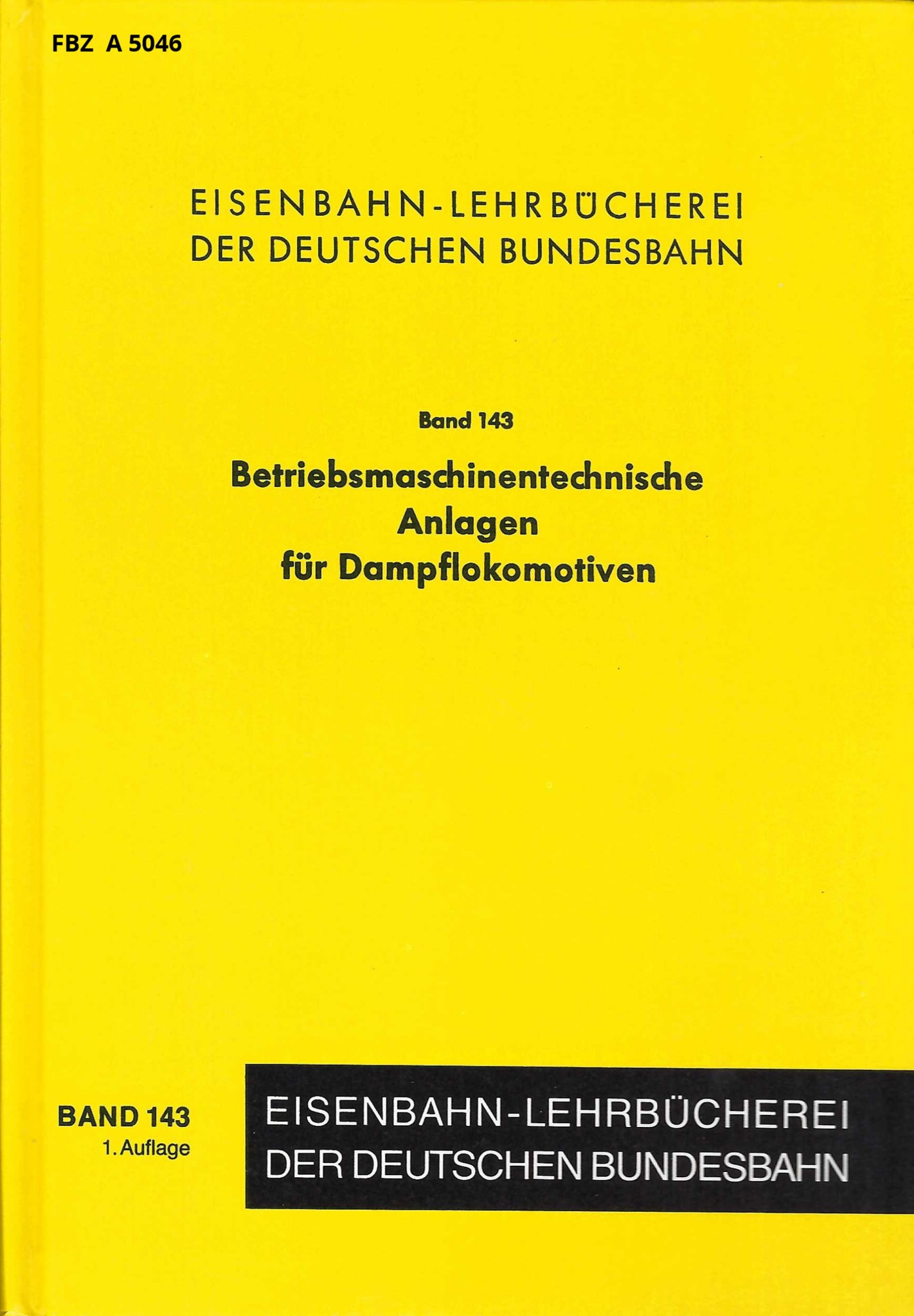 Bild von Betriebsmaschinentechnische Anlagen für Dampflokomotiven - Band 143