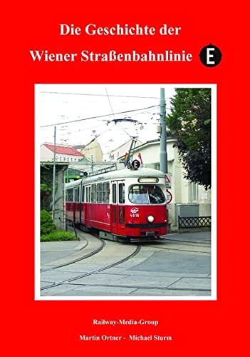 Bild von Die Geschichte der Wiener Straßenbahnlinie E 