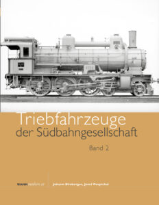 Bild von Die Triebfahrzeuge der Südbahngesellschaft, Band 2