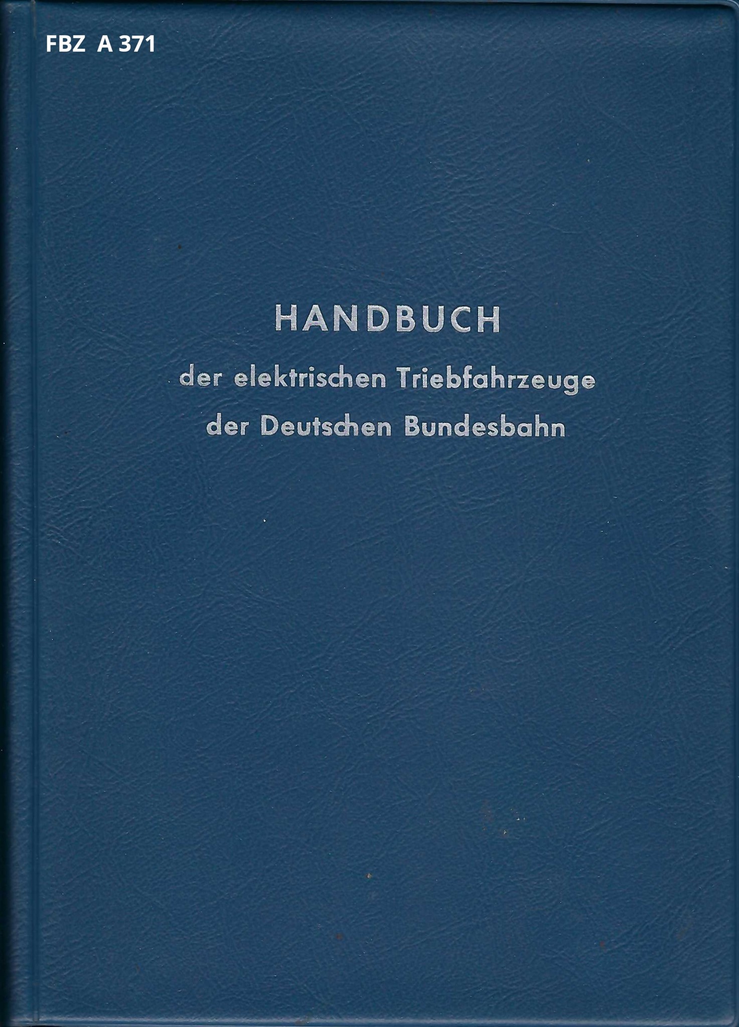 Bild von Handbuch der elektrischen Triebfahrzeuge der Deutschen Bundesbahn