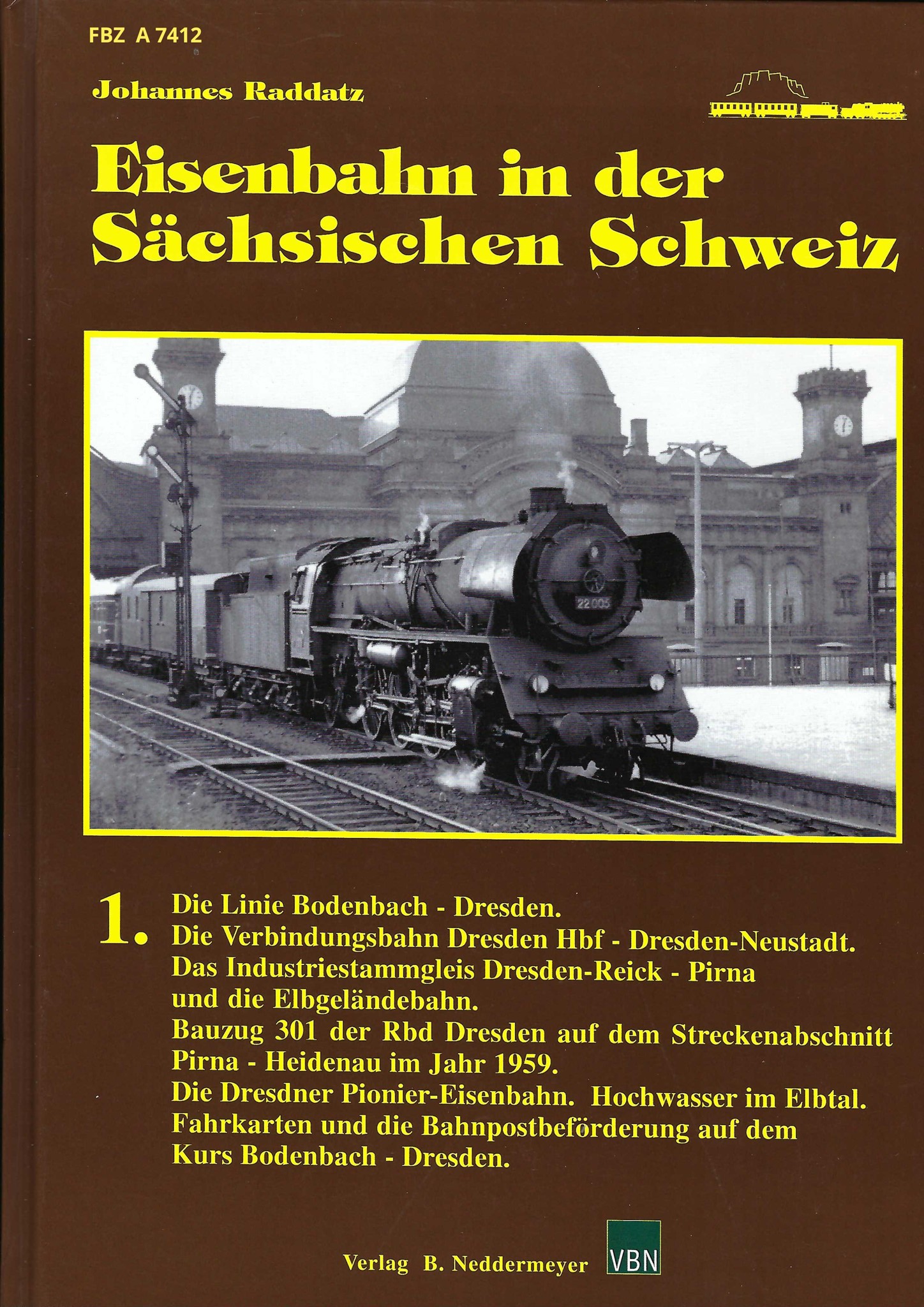 Eisenbahn in der Sächsischen Schweiz, Band 1