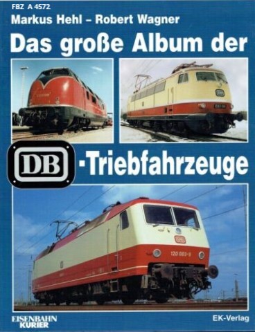 Bild von Das große Album der DB-Triebfahrzeuge