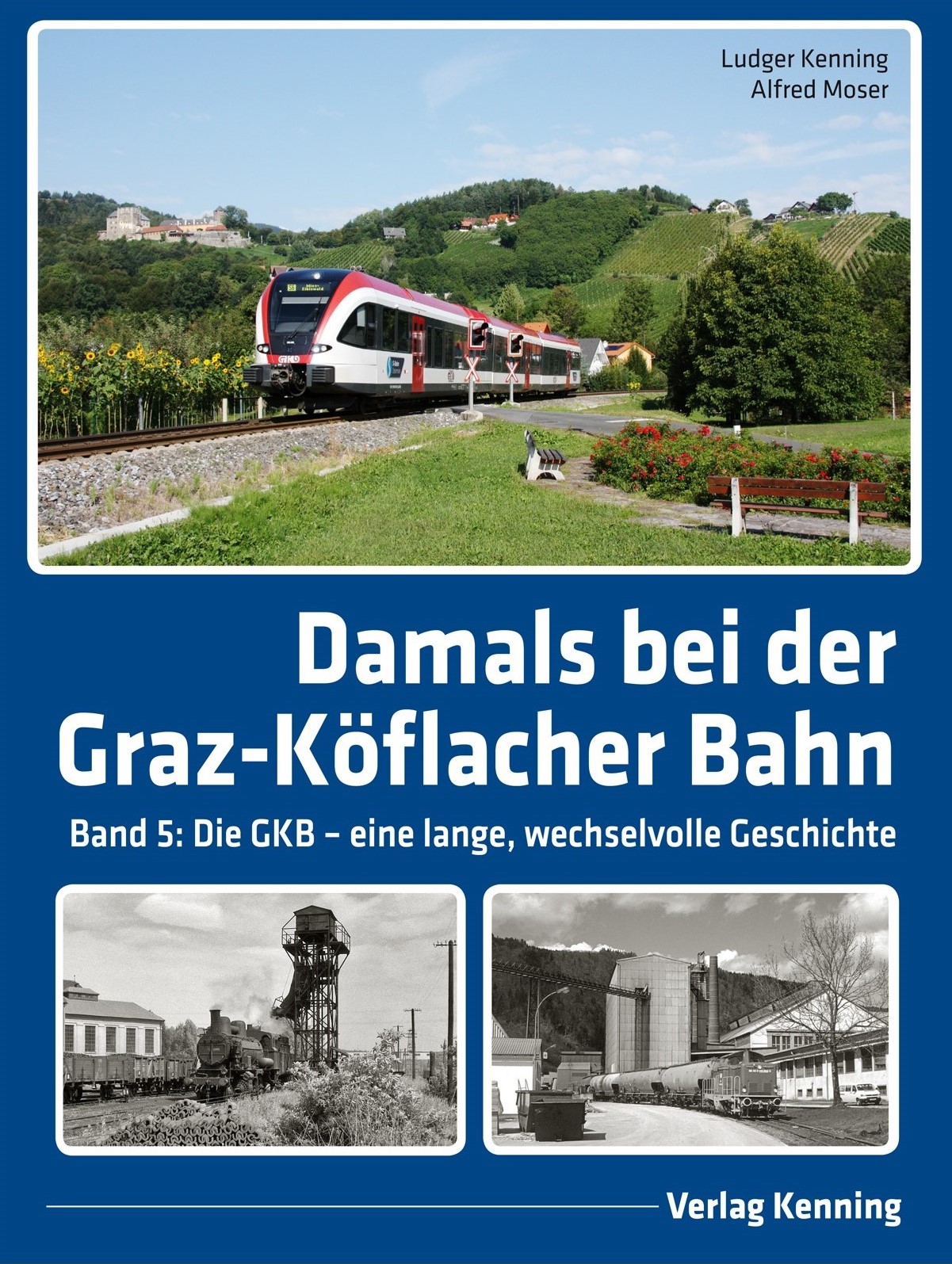 Bild von Damals bei der Graz-Köflacher Bahn - Band 5