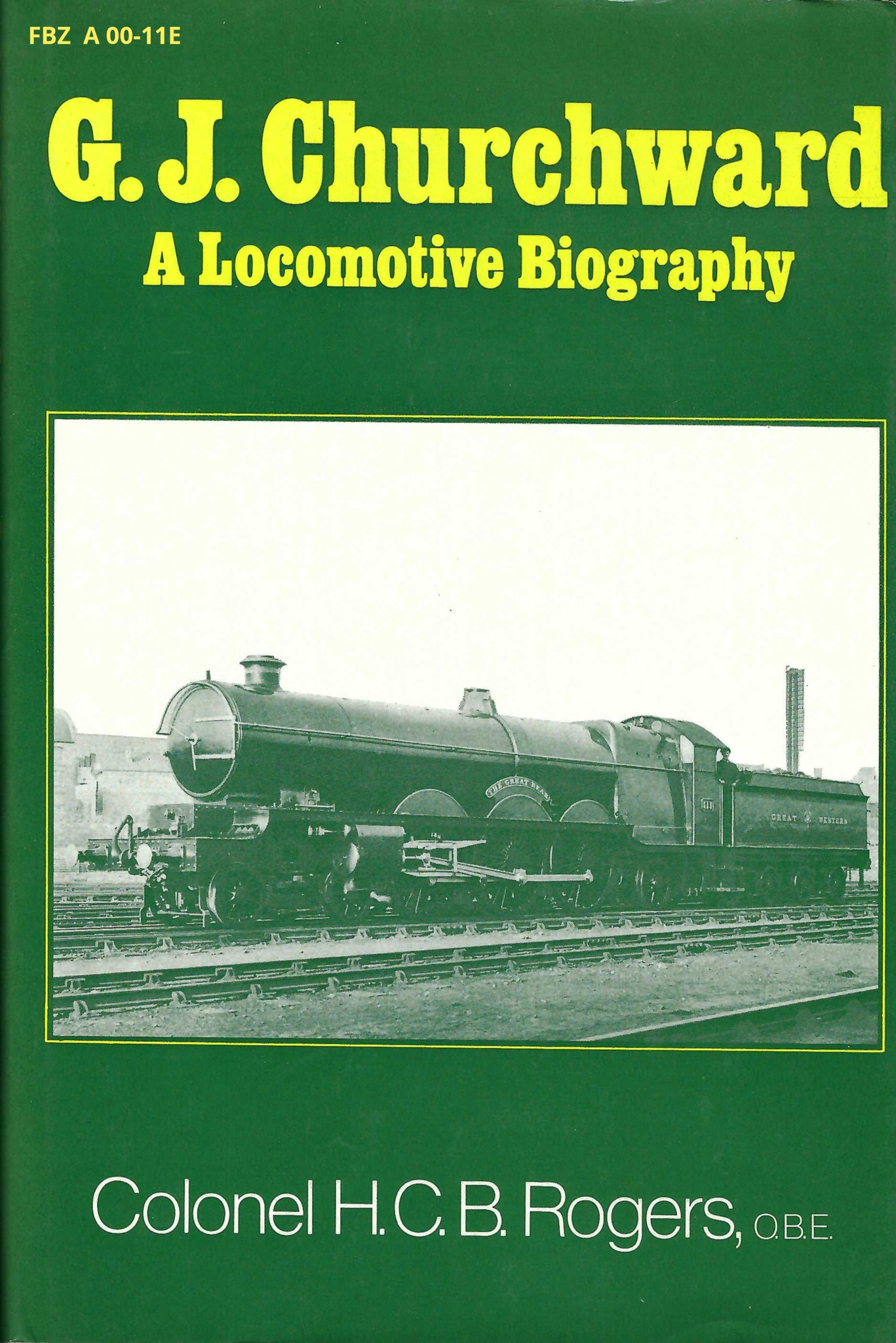 Bild von G.J. Churchward - A Locomotive Biography
