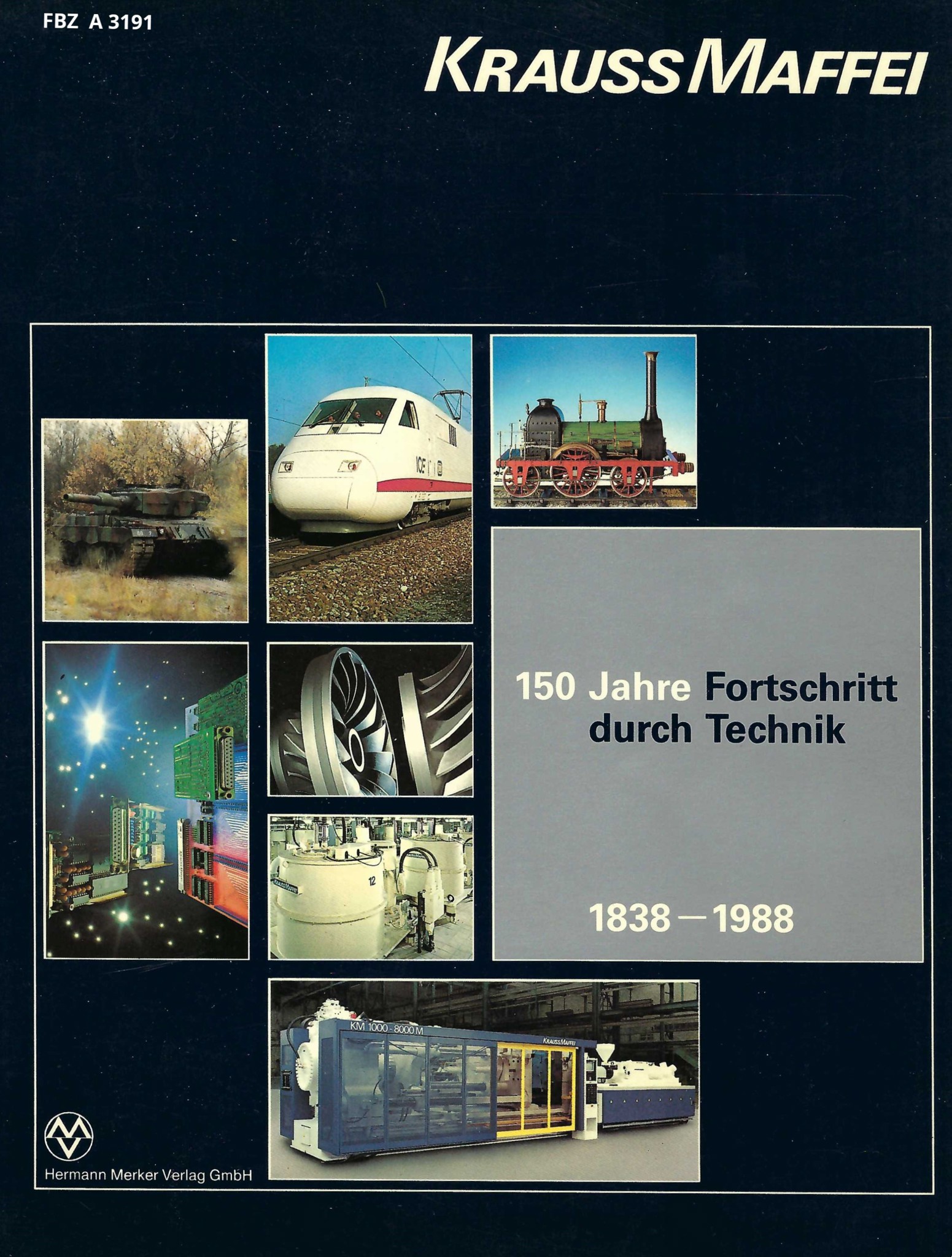 Bild von KRAUSS MAFFEI - 150 Jahre Fortschritt durch Technik 1838 - 1988
