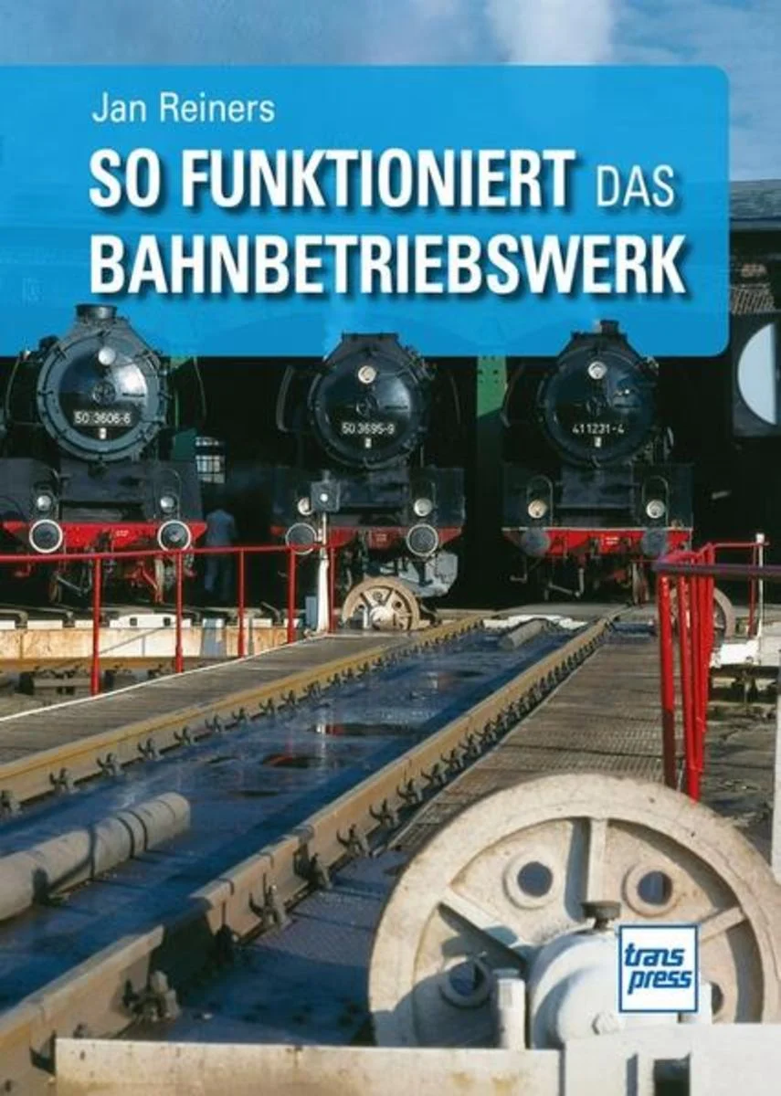 Bild von So funktioniert das Bahnbetriebswerk