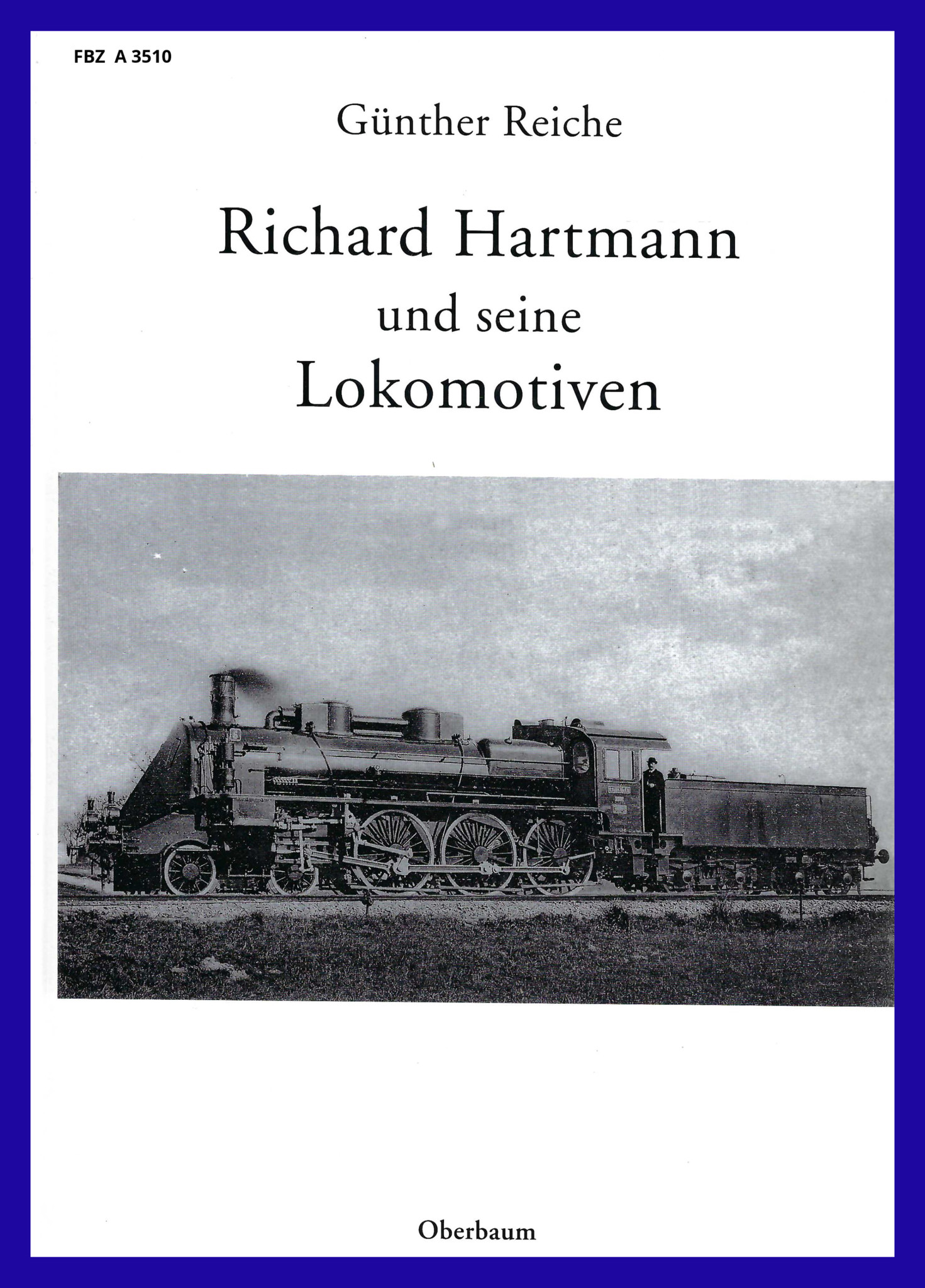 Bild von Richard Hartmann und seine Lokomotiven