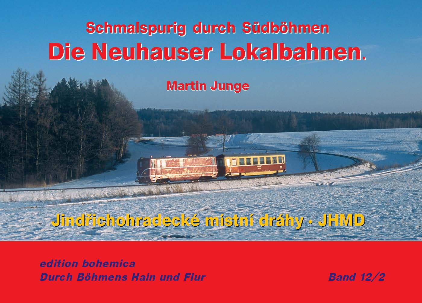 Bild von Die Neuhauser Lokalbahnen - JHMD 
