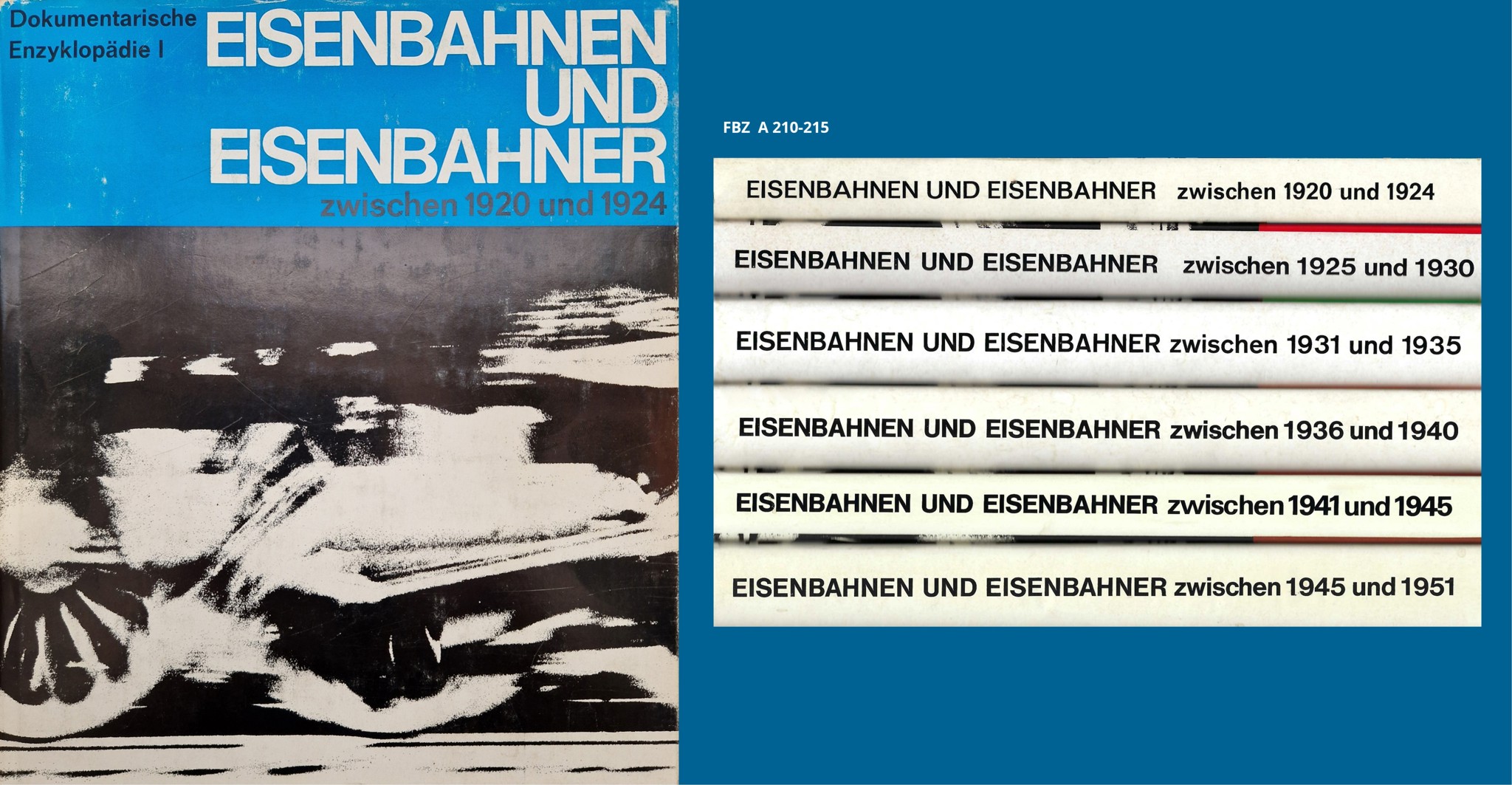 Bild von Eisenbahnen und Eisenbahner zwischen 1920 und 1951 - Dokumentarische Enzyklopädie in 6 Bänden
