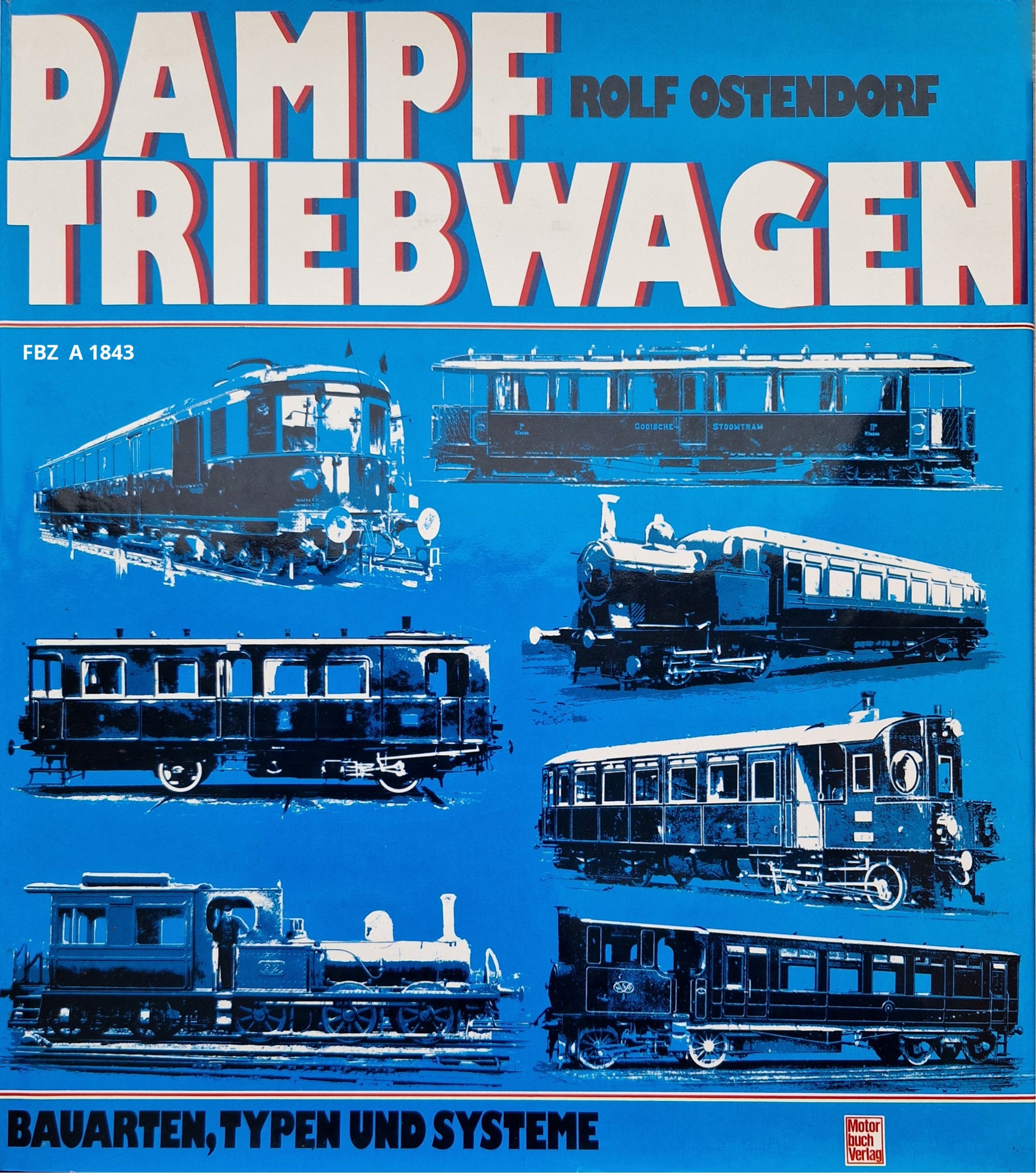 Bild von Dampftriebwagen -  Bauarten, Typen und Systeme