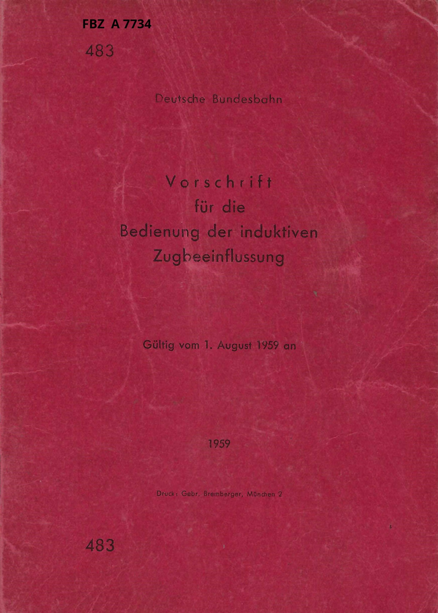 Bild von Vorschrift für die Bedienung der induktiven Zugbeeinflussung - DV 483
