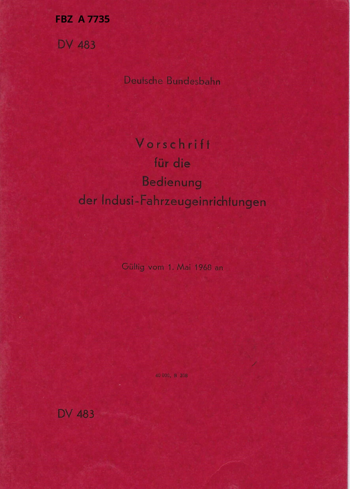 Bild von Vorschrift für die Bedienung der Indusi-Fahrzeugeinrichtungen - DV 483