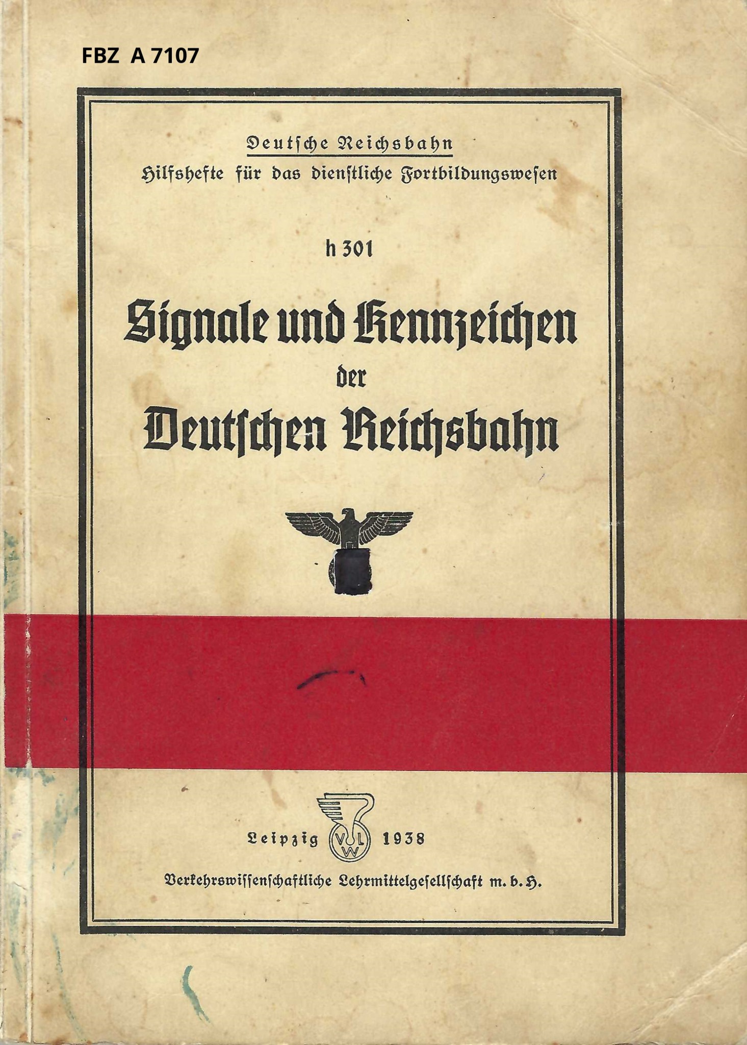 Bild von Signale und Kennzeichen der Deutschen Reichsbahn h 301 1938