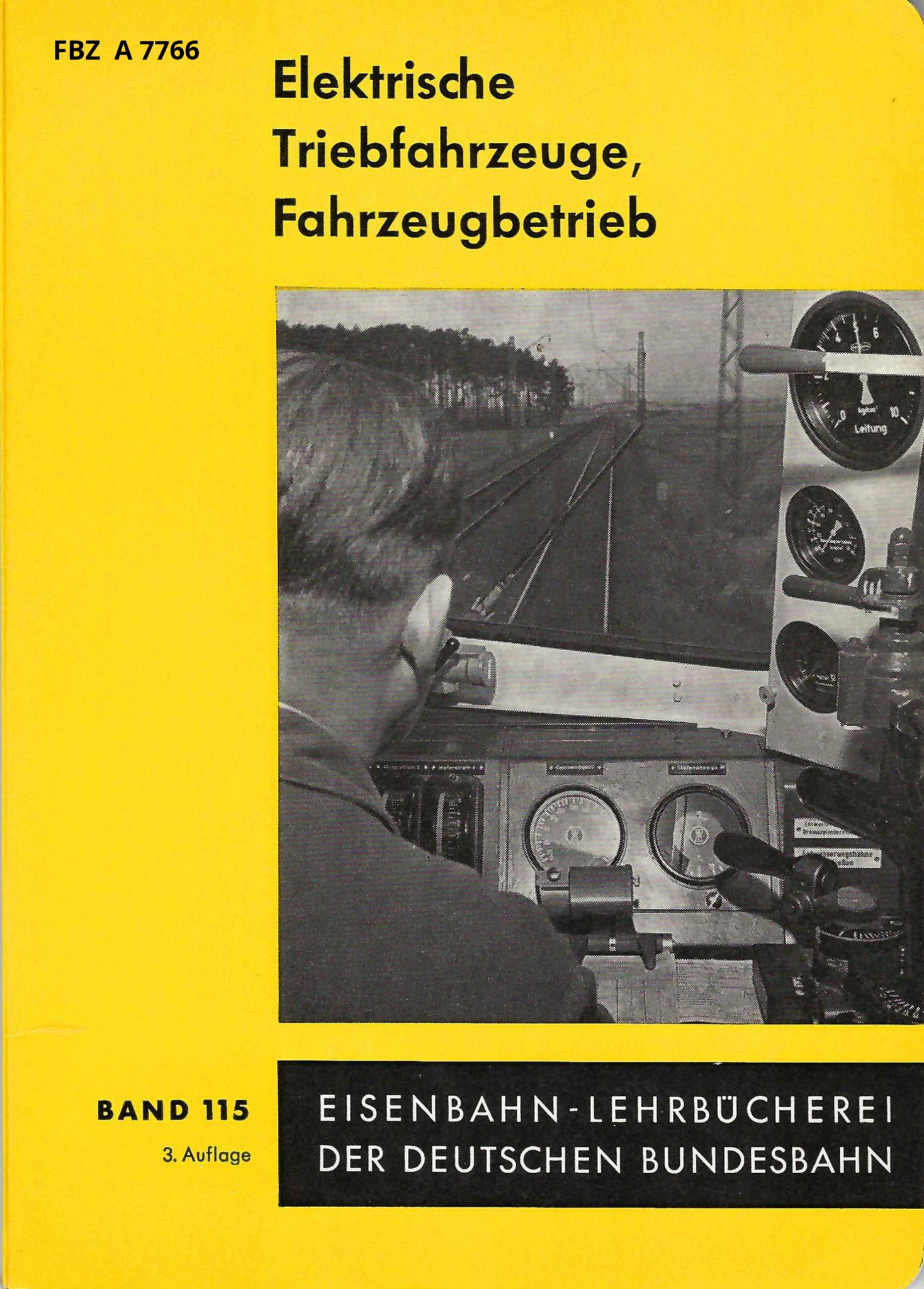 Bild von Elektrische Triebfahrzeuge, Fahrzeugbetrieb - Band 115