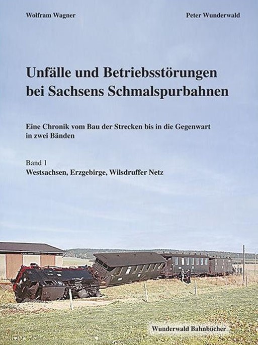 Bild von Unfälle und Betriebsstörungen bei Sachsens Schmalspurbahnen 1