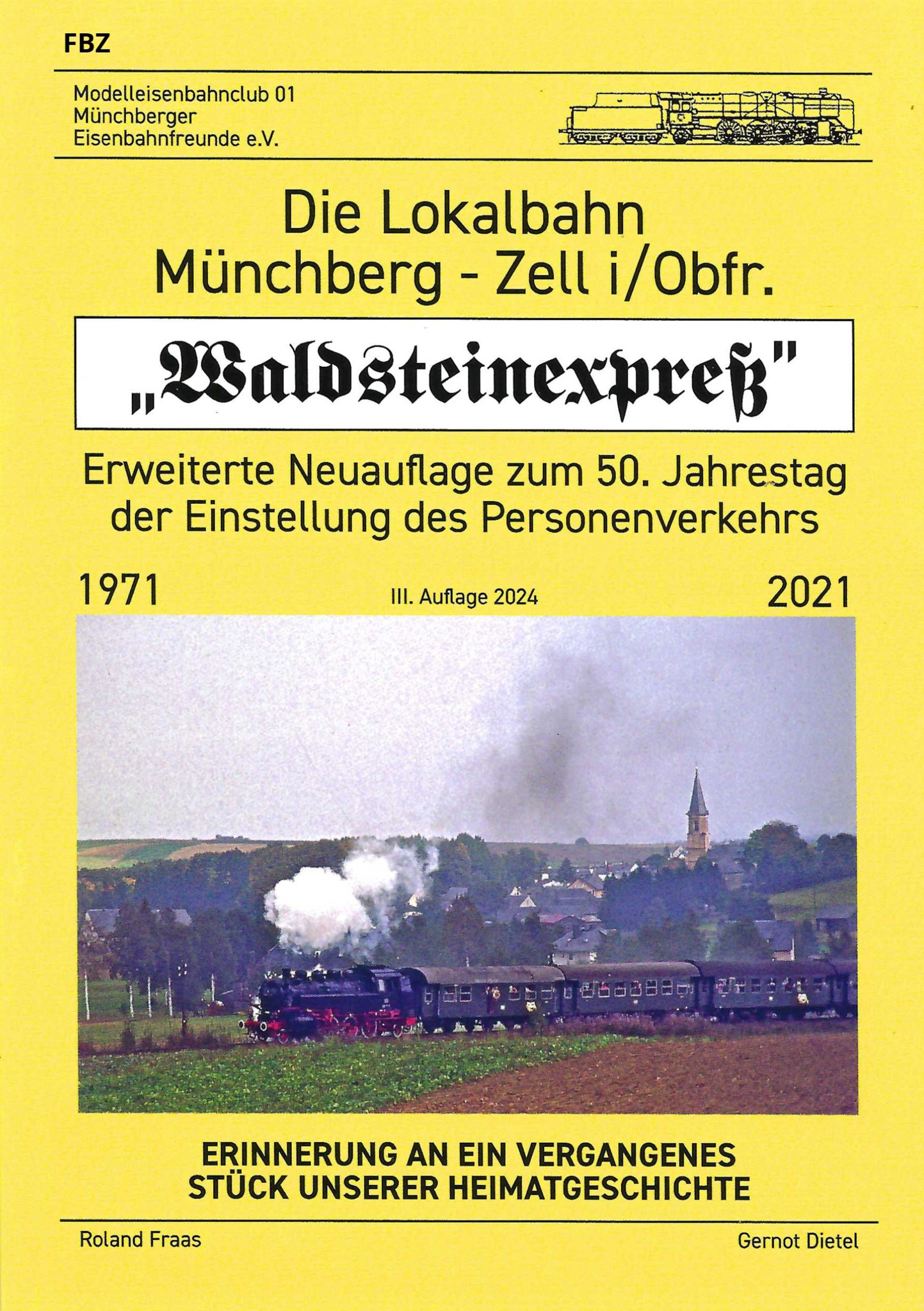 Bild von Die Lokalbahn Münchberg - Zell i/Obfr. - Waldsteinexpreß