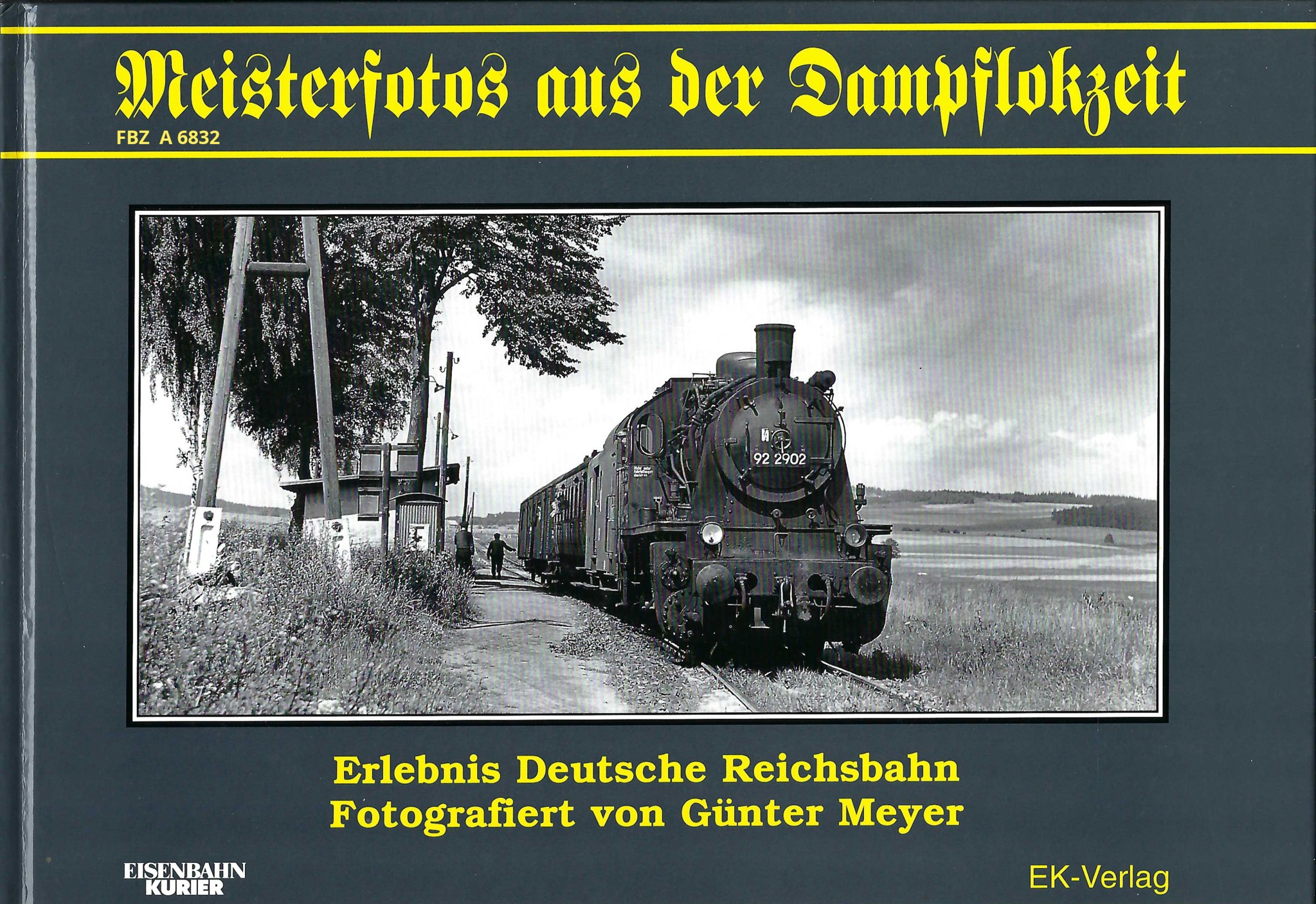 Bild von Meisterfotos aus der Dampflokzeit - Band 1
