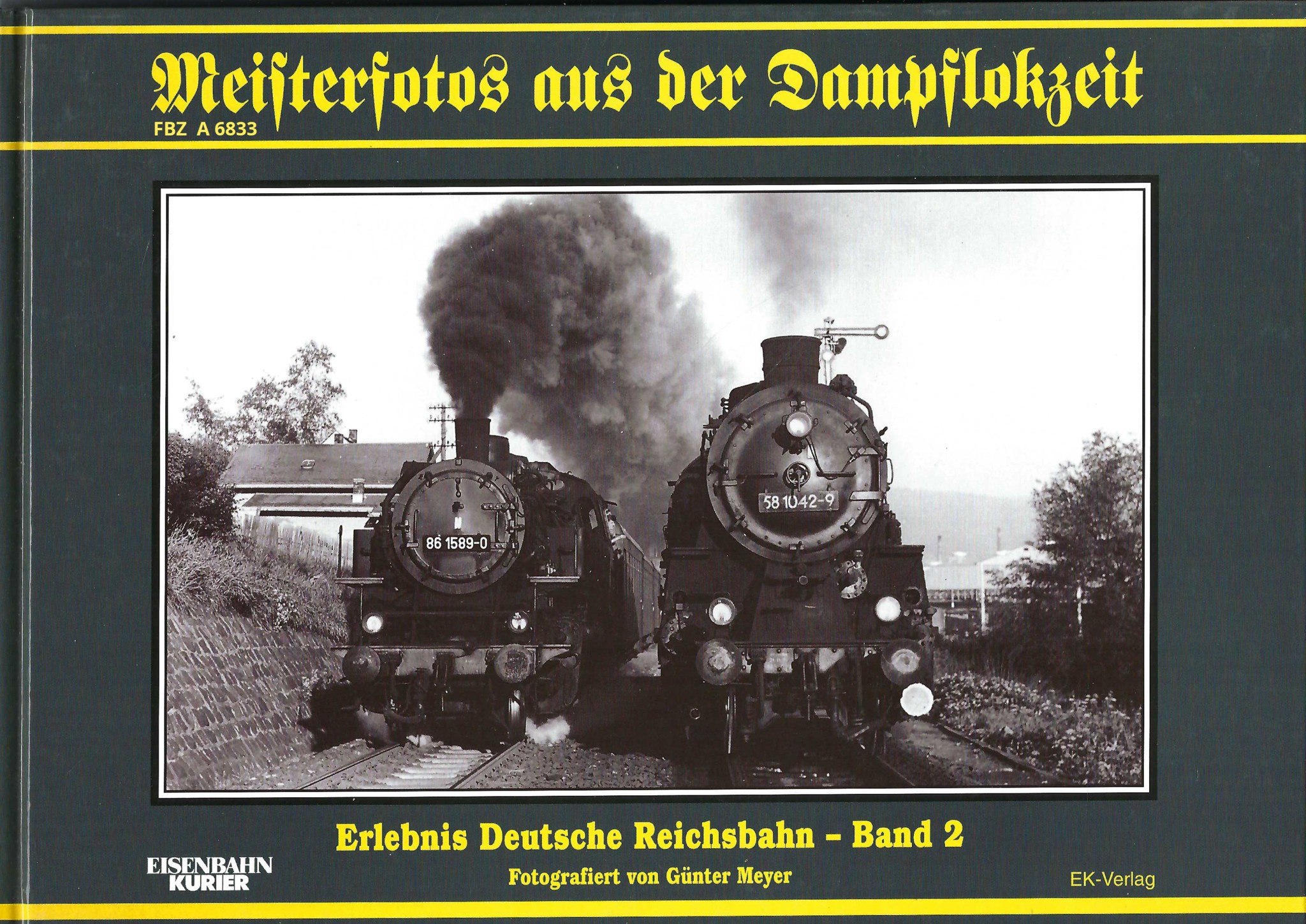 Bild von Meisterfotos aus der Dampflokzeit - Band 2