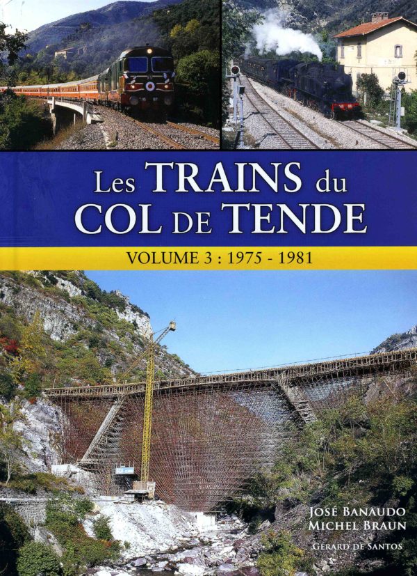 Bild von Les trains du Col de Tende - Volume 3: 1975 - 1981