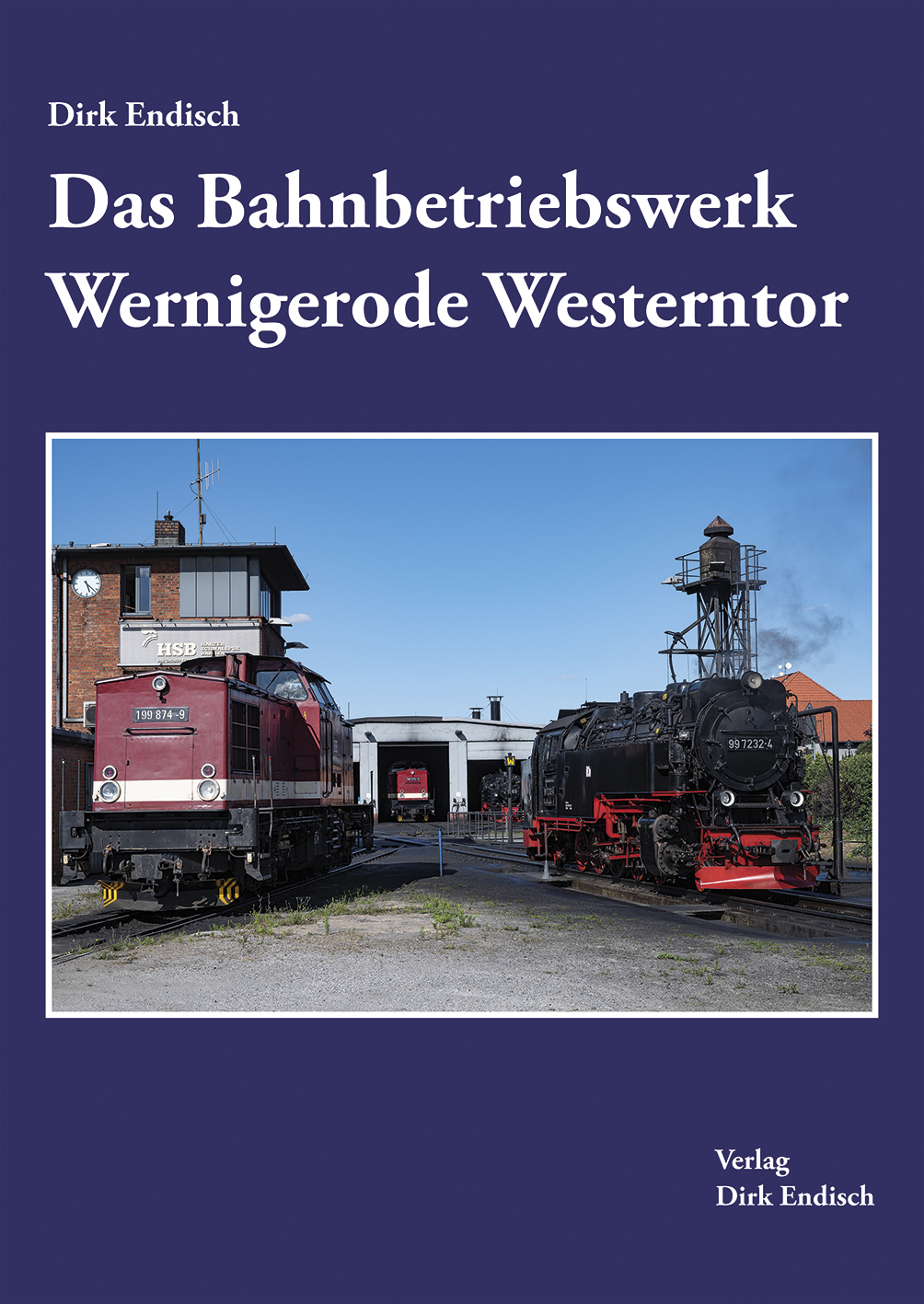 Bild von Das Bahnbetriebswerk Wernigerode Westerntor