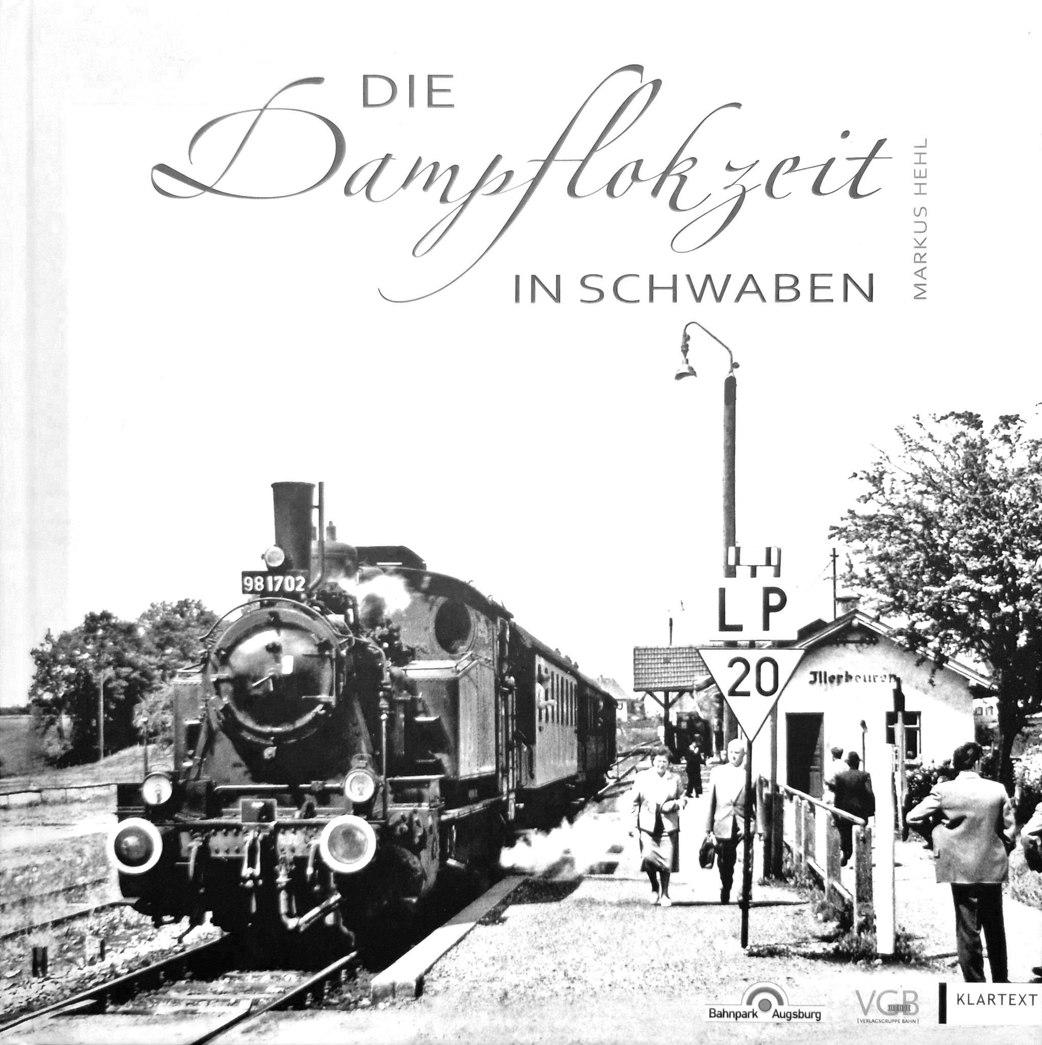 Bild von Die Dampflokzeit in Schwaben