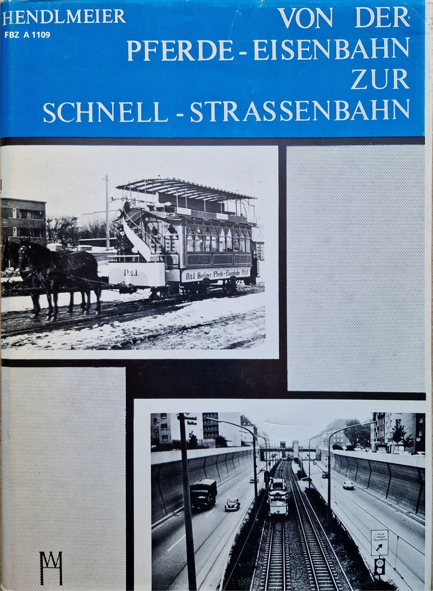 Bild von Von der Pferde-Eisenbahn zur Schnell-Straßenbahn