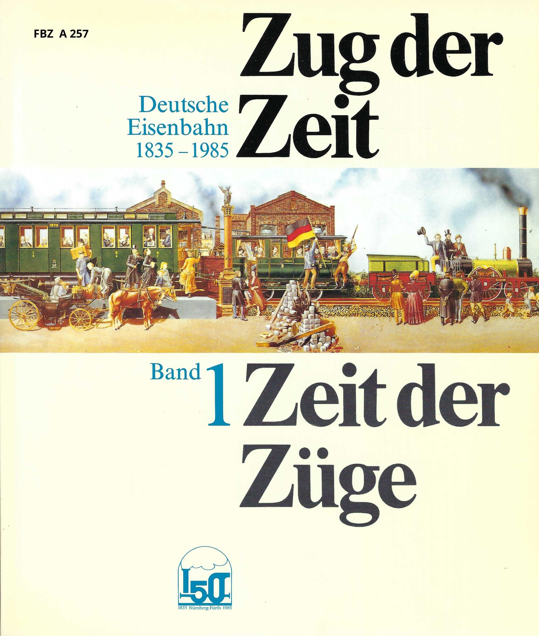 Bild von Zug der Zeit - Zeit der Züge Band 1+2