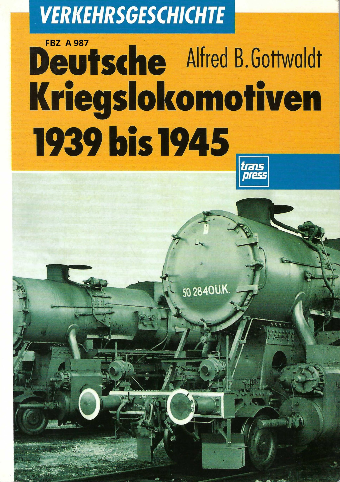 Bild von Deutsche Kriegslokomotiven 1939 bis 1945