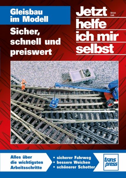 Bild von Gleisbau im Modell - Sicher, schnell und preiswert
