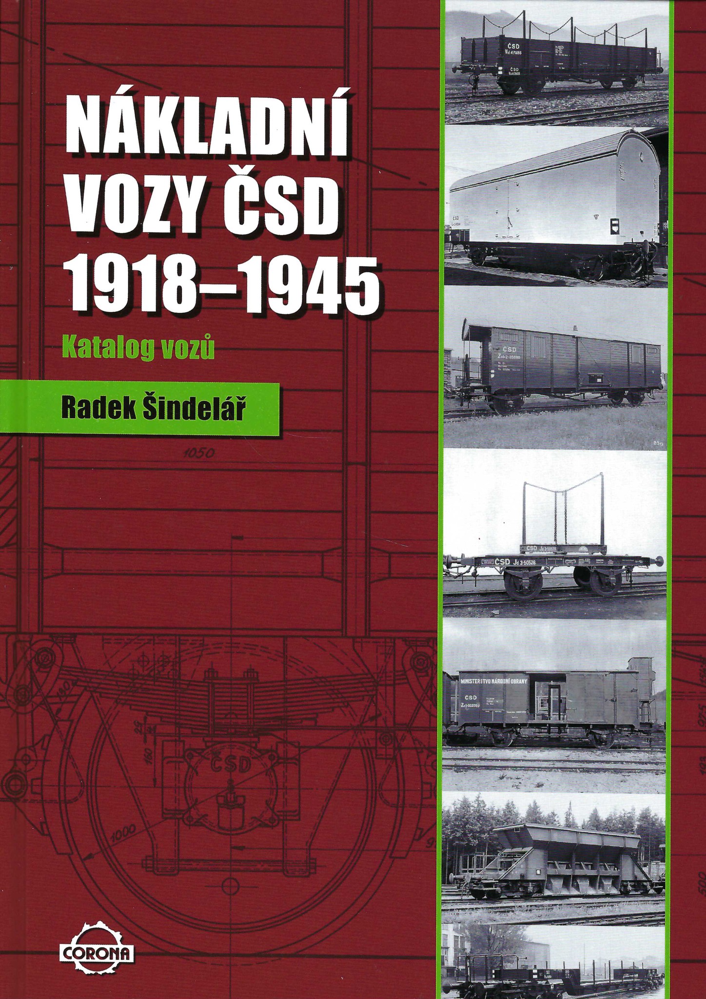 Bild von Nákladní vozy ČSD 1918 - 1945 - katalog vozů