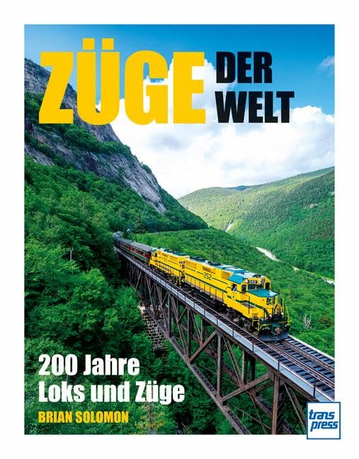 Bild von Züge der Welt - 200 Jahre Loks und Züge