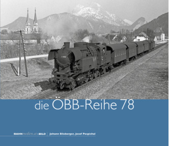 Bild von Die ÖBB-Reihe 78