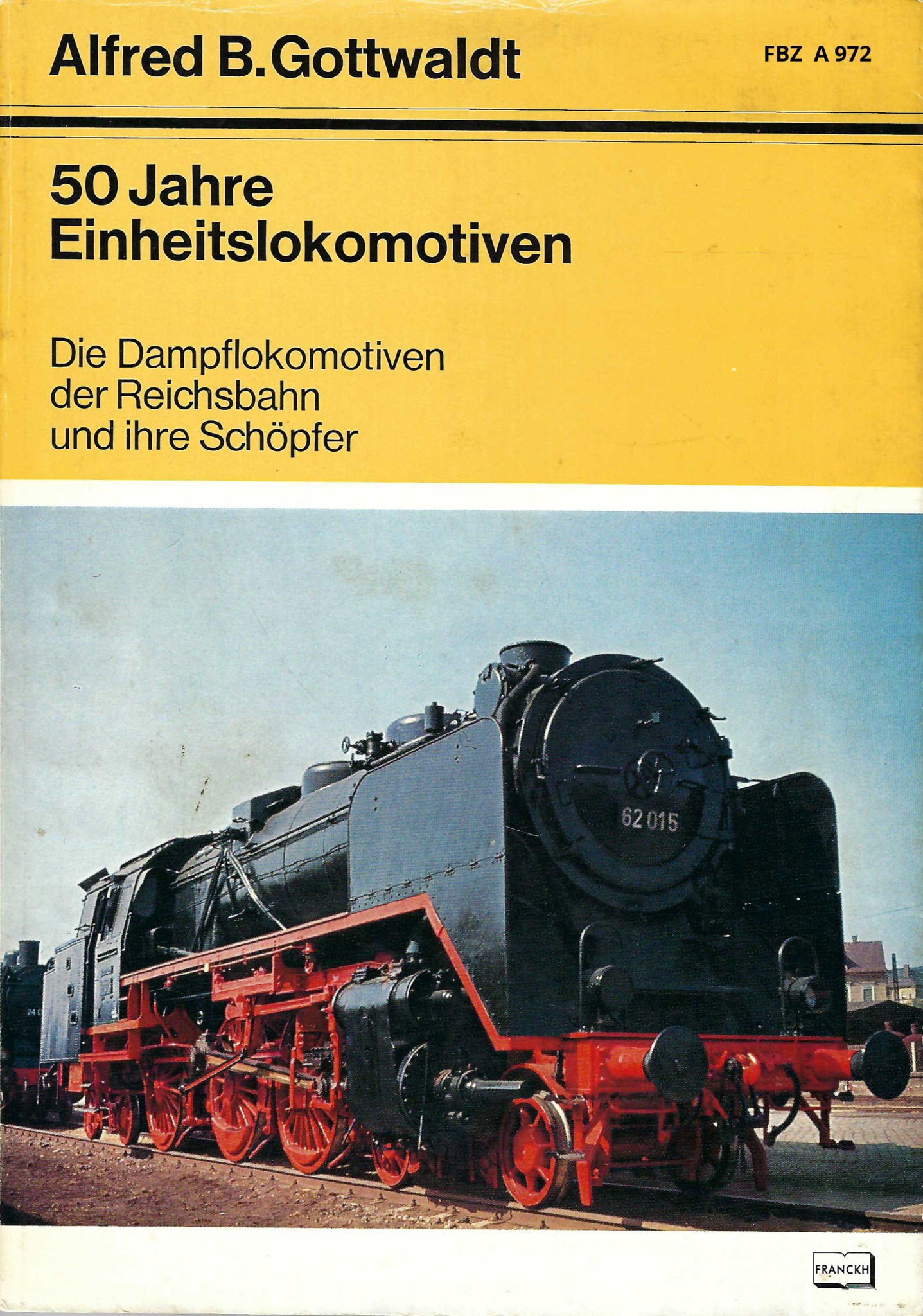 Bild von 50 Jahre Einheitslokomotiven