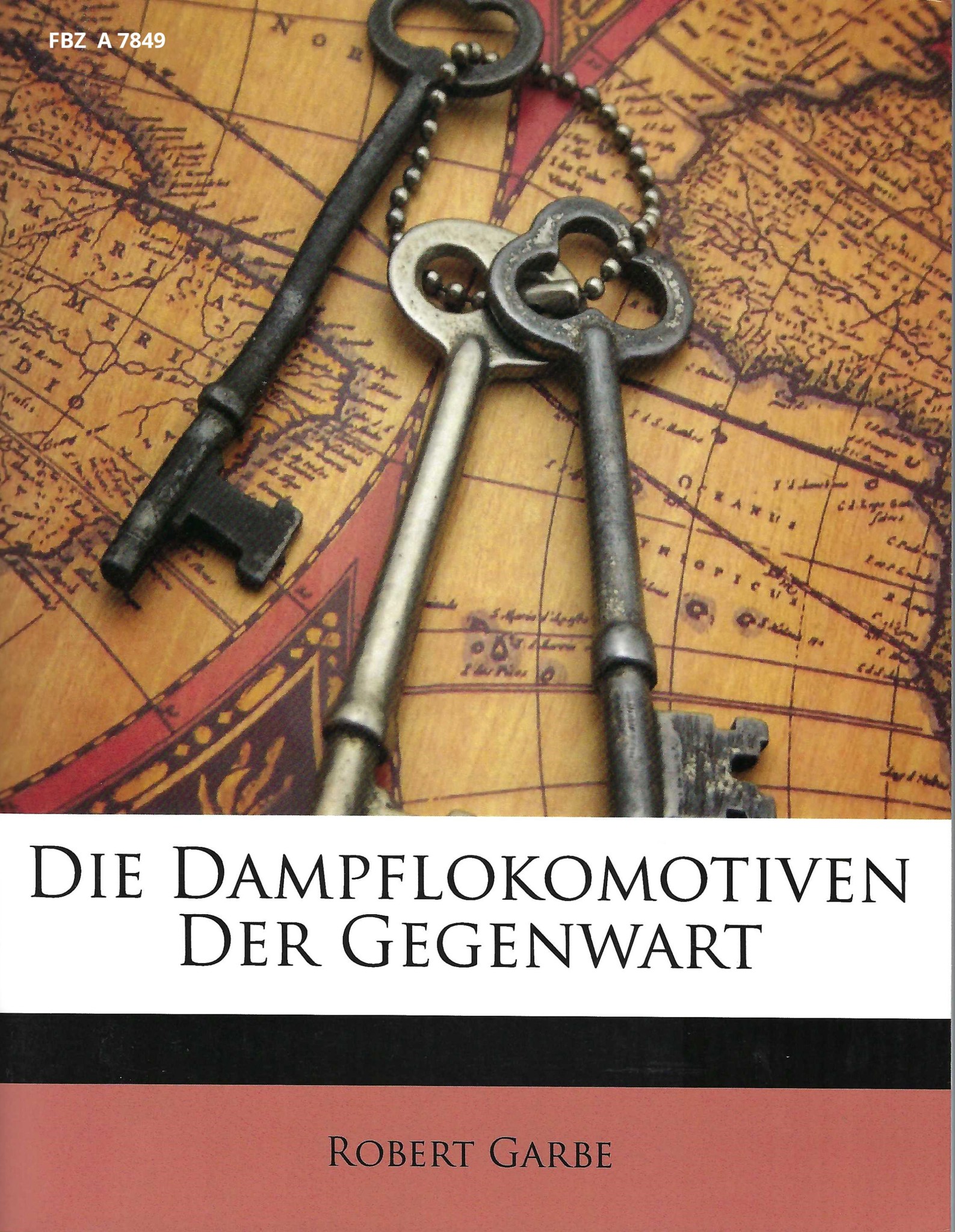 Bild von Die Dampflokomotiven der Gegenwart