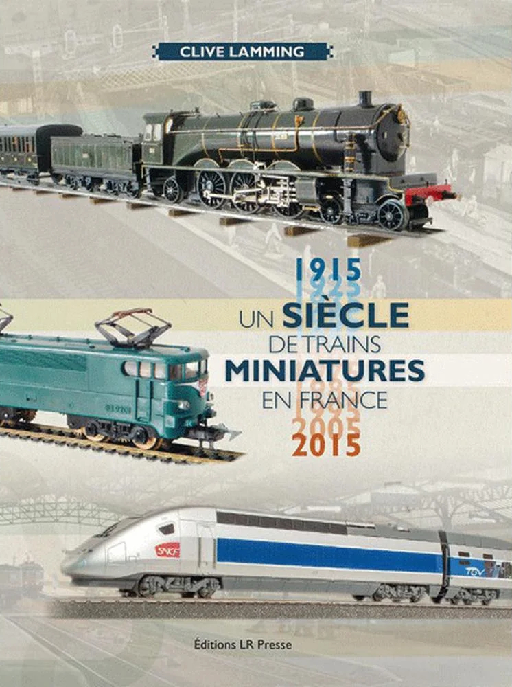 Bild von Un siècle de trains miniatures en France