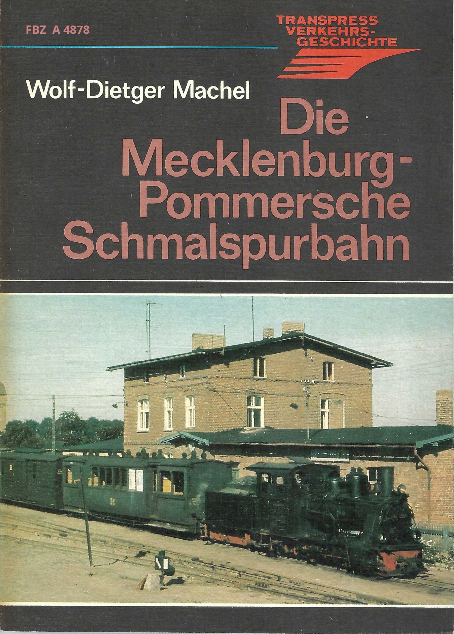 Bild von Die Mecklenburg-Pommersche Schmalspurbahn