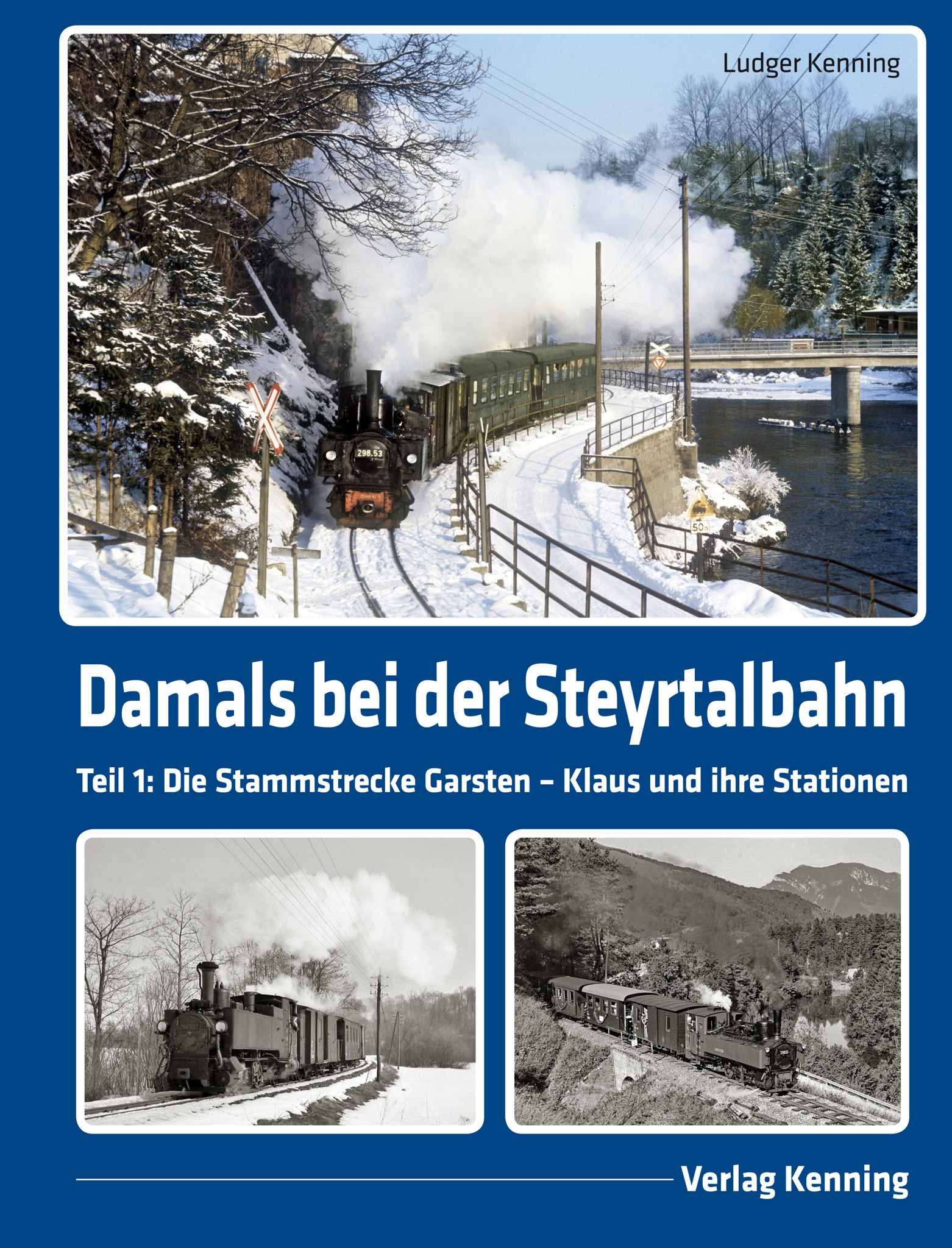 Bild von Damals bei der Steyrtalbahn Band 1
