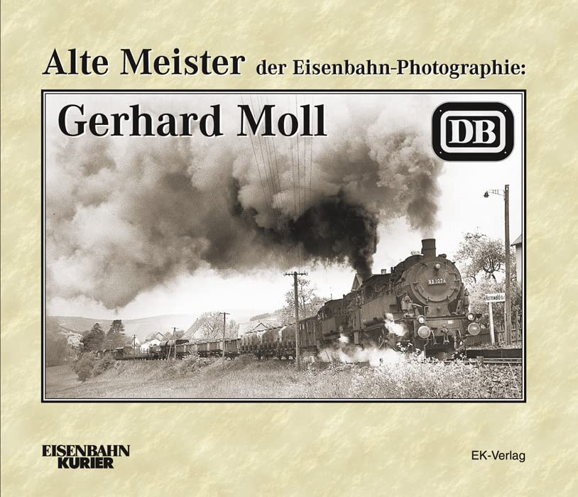 Bild von Alte Meister der Eisenbahn-Photographie - Gerhard Moll