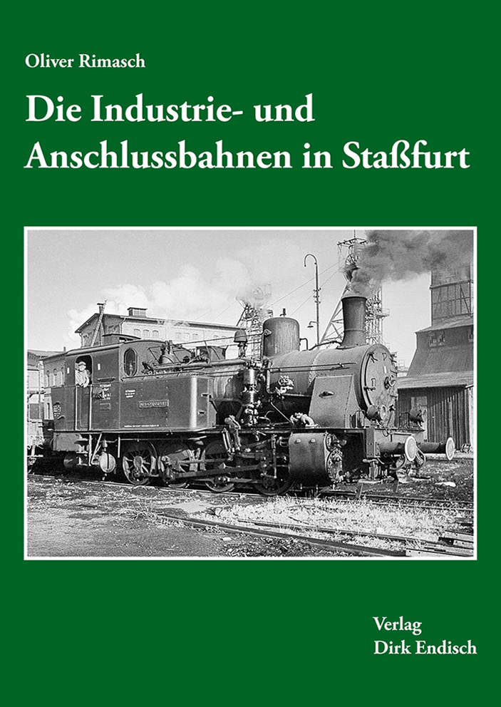 Bild von Die Industrie- und Anschlussbahnen in Staßfurt