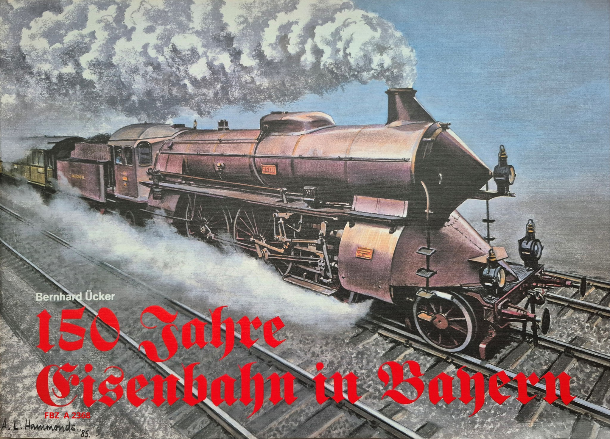 Bild von 150 Jahre Eisenbahn in Bayern