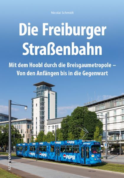 Bild von Die Freiburger Straßenbahn