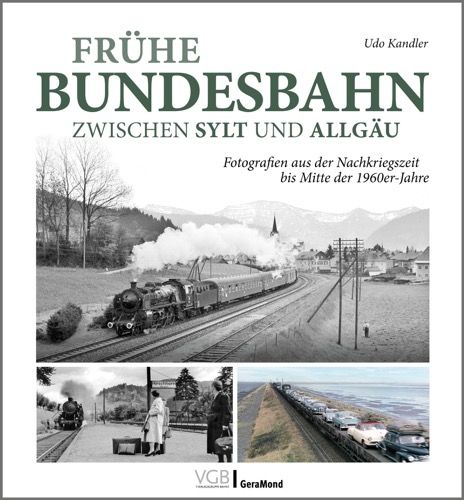 Bild von Frühe Bundesbahn zwischen Sylt und Allgäu